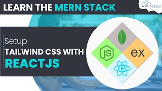 Setup Tailwind CSS with React JS - Complete Tutorial🔥 | MERN Stack