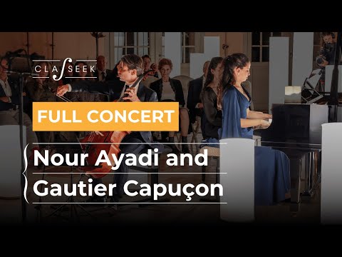 Nour Ayadi and Gautier Capuçon — Piano and Cello Recital | Classeek Ambassador Programme 2024-25