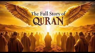 The FULL STORY Of The QURAN | AI MOVIE