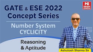 GATE & ESE2022 Concept Series|Number System Cyclicity|Reasoning & Aptitude|By Ashutosh Sir|MADE EASY