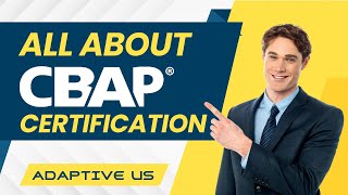 All About CBAP Certification || CBAP Study Strategies || Adaptive US