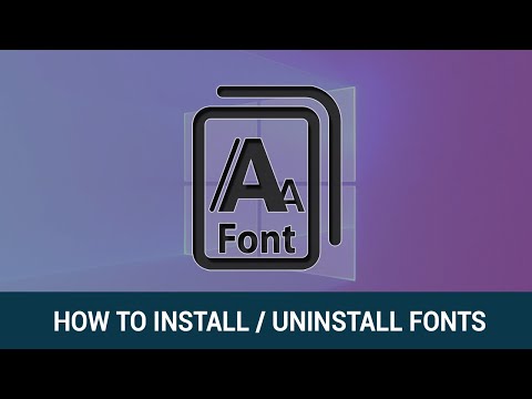 How To Install / Uninstall Fonts (Windows 10)