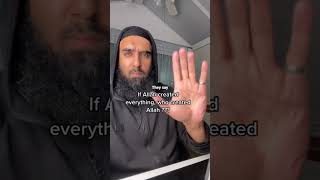 ‘Who created Allah?’ #shorts #allah