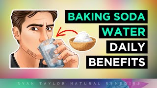 Baking Soda Water Daily (12 Amazing Benefits)