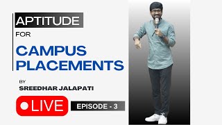 Aptitude for Campus Placements Episode - 3