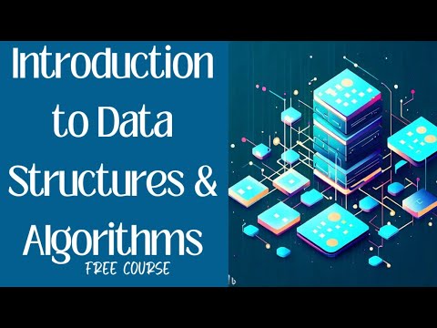 Chapter 3 : Introduction to Data Structures and Algorithms | Computer Science
