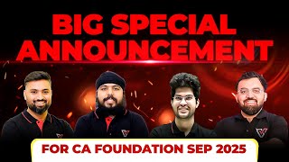 Big Special Announcement For CA Foundation Sep 2025 🤩 | Vishwas CA