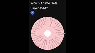 Day 62 of removing an Anime until only 1 remains #spinthewheelapp #day62 #anime