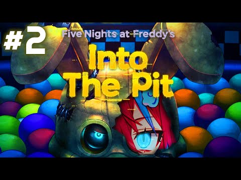 【FNAF: INTO THE PIT】FINISHING MY FIRST FNAF GAME!! 😭【idolEN | Kai Saikota】