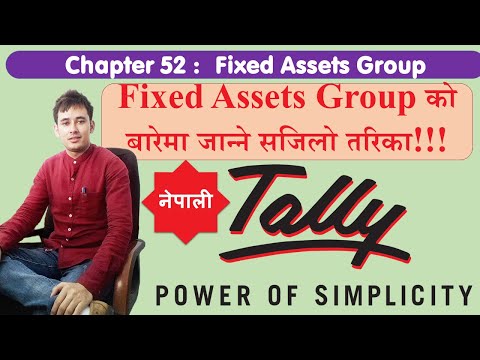 52 Fixed Assets Group In Tally | Nepali