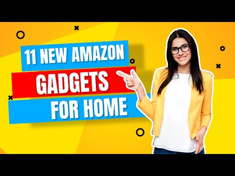 11 New Amazon Gadgets For Home