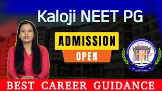 KALOJI NEET PG Admissions Open | G.O.148 & 149 Verdict | Counselling & Eligibility