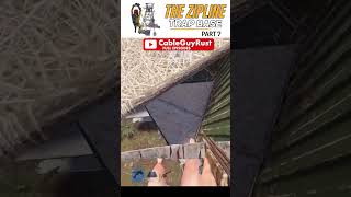 The Zipline Trap Base / Part 7 #cableguyrust #rust #rustpcgame #rustgame #rustgameplay