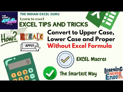 Excel Macros: Convert to Upper Case, Lower Case and Proper without use of Excel Formula