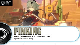 pinKing - Caesar EP | Sān-Z x HOYO-MiX | Zenless OST | BGM HD