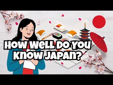 How Well Do You Know Japan? | Ultimate Japan Quiz!"