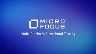 Smarter Testing with the UFT Family of Functional Testing Solutions