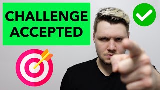 Complete This Challenge To Dramatically Improve Your Life