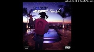 Chief Keef - Mansion Musick [snippet] | (Prod.By Ant Spittah)