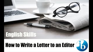 IB English Skills Letter to an Editor
