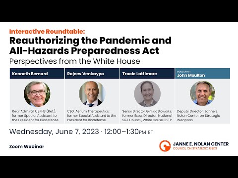 Reauthorizing the Pandemic and All-Hazards Preparedness Act: Perspectives from the White House