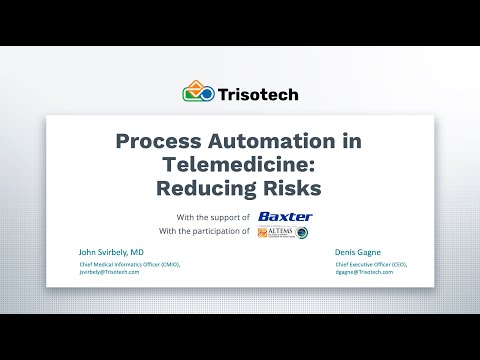 Process Automation in Telemedicine Reducing Risks