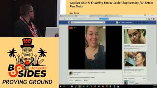 PG - Applied OSINT: Enabling Better Social Engineering for Better Pen Tests - Joe Gray
