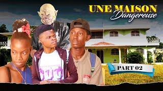 UNE MAISON DANGEREUSE PART 02 [ NOUVO FEYTON TSF 509 ]