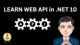 LEARN WEB API in .NET 10 (2 Hours) | ASP.NET CORE | RESTFUL API