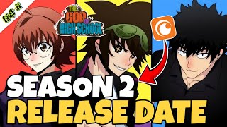 The God Of HighSchool Season 2 | Release Date On Crunchyroll 🤯