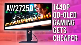 Excellent Bang for Buck QD-OLED Monitor - Dell Alienware AW2725D Review