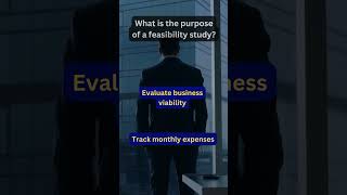 What’s the Purpose of a Feasibility Study? | Consulting Quiz #businessanalysis