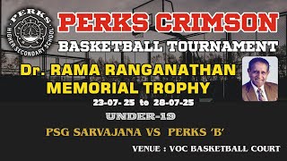 PSG SARVAJANA Vs PERKS ‘B’ |UNDER 19 |40th CRIMSON TOURNAMENT