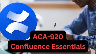 ACA-920 Confluence Essentials Certification Review #atlassian
