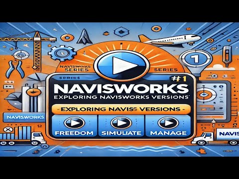 Navisworks Series #1  Exploring Navisworks Versions #bim #navisworks #revit