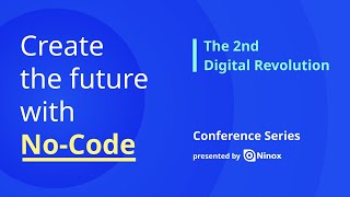 The 2nd Digital Revolution - Create the future with No-Code