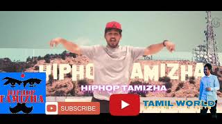 #HIPHOPTAMIZHAADHI TAMIL RAP SONGS TOTAL PACK  HIPHOP TAMIZHAN RAPSONG ORIGINALBASSSONGS #TAMILWORLD