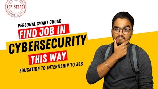 Secret Method To Get Cybersecurity Internship and Jobs | Personal Experience🔥🔥