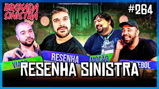 RESENHA SINISTRA - #264