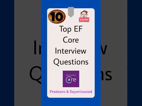 Top 10 EF Core Interview questions | Freshers & Experienced  @DotNetCoreInsights  #dotnet #efcore