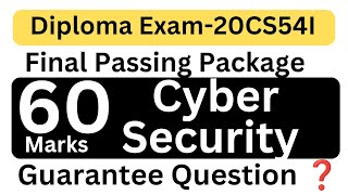 Cyber security passing package 2025|20CS54I|Cyber security important questions|Diploma passing packa