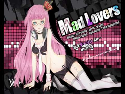 【巡音ルカ】Mad Lovers【オリジナル】(romaji + english subs)