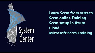 Learn sccm From Scratch To advance