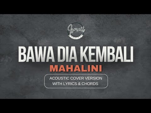 Mahalini - Bawa Dia Kembali Acoustic Guitar Cover by Ismail Bergitar