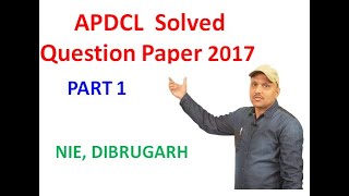 APDCL Solved question paper 2017 PART-I