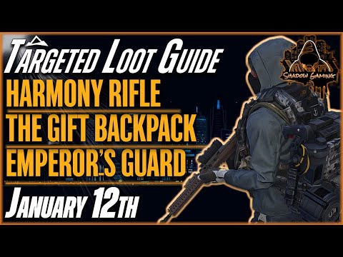 The DIVISION 2 | Targeted Loot Today | January 12 | *HARMONY* | *GIFT BACKPACK* | FARMING GUIDE