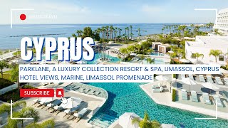 PARKLANE LUXURY COLLECTION RESORT & SPA, Limassol, Cyprus