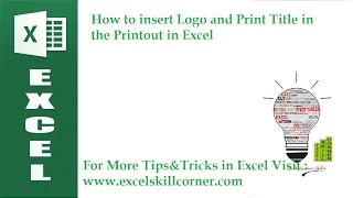 How to insert Logo and Print Title in the Printout in Excel