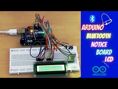 Arduino Bluetooth (HC-05) Wireless Notice Board using LCD