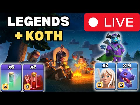 Legend Attacks! I need to lock in! Then KOTH #coclive #live